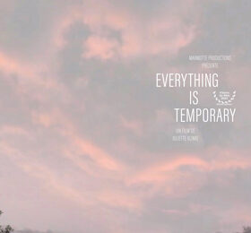 Everything is temporary