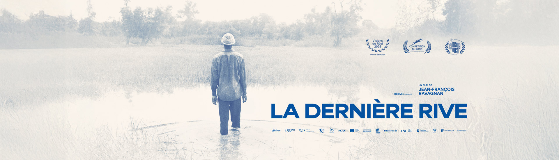 La dernière riveSortie en salle